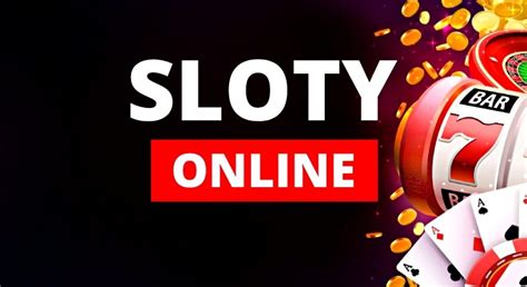 sloty online!